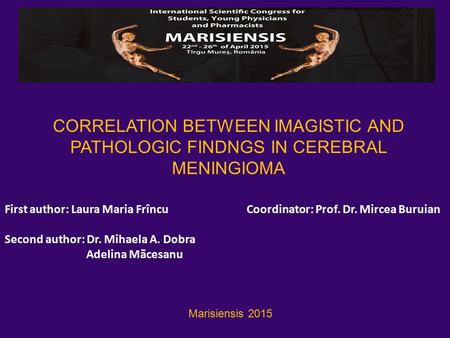 First author: Laura Maria Frîncu Coordinator: Prof. Dr. Mircea Buruian