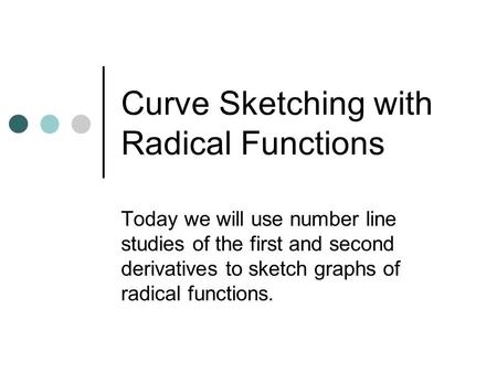 Curve Sketching with Radical Functions