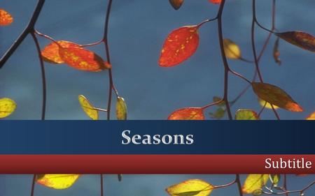 What causes seasons? The tilt of the Earth on its axis The 23.5° tilt is caused by the interaction between the Moon and the Earth.