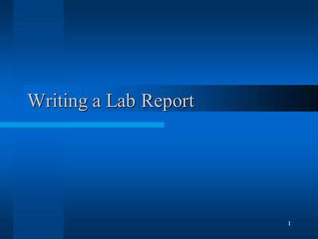 Writing a Lab Report.