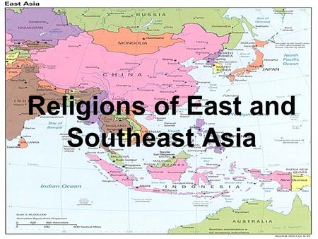 Religions of East and Southeast Asia. Table of Contents – SE Asia DateTitleLesson # 3/27Partition54 3/30Kashmir55 **SE Asia** 4/6Cover Page56 4/7Human-Environment.