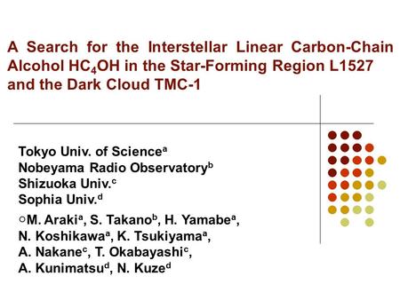and the Dark Cloud TMC-1 Tokyo Univ. of Sciencea