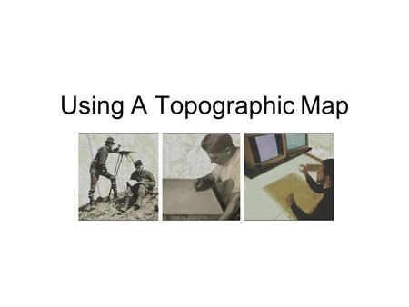 Using A Topographic Map