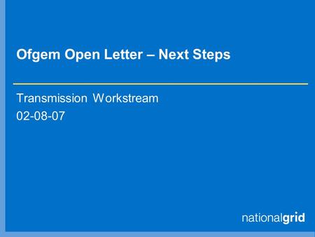 Ofgem Open Letter – Next Steps Transmission Workstream 02-08-07.