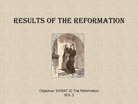 Results of the Reformation