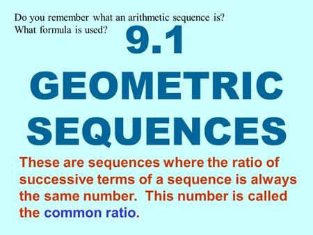 Do you remember what an arithmetic sequence is?