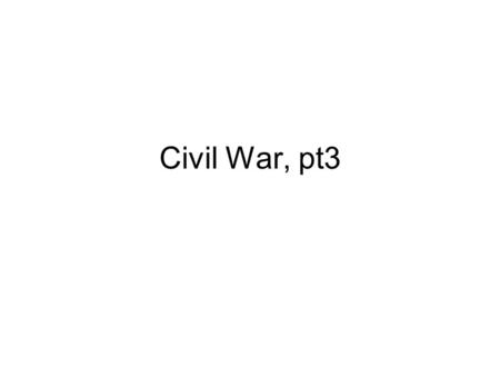 Civil War, pt3. Andersonville Prison Libby Prison.