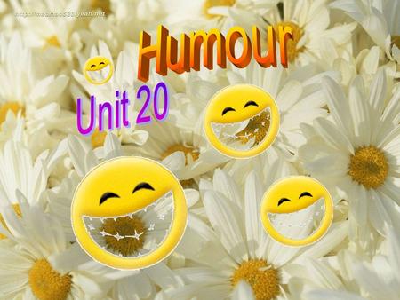 Humour Unit 20 Unit 20.