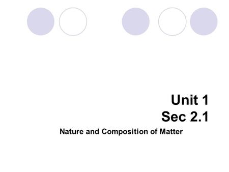 Nature and Composition of Matter