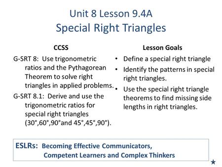 Unit 8 Lesson 9.4A Special Right Triangles