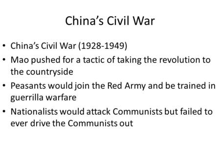 China’s Civil War China’s Civil War ( )