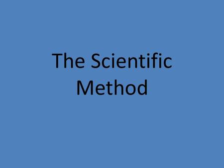 The Scientific Method. So what exactly is Science? Science (from Latin scientia, meaning knowledge ) is a systematic enterprise that builds and organizes.