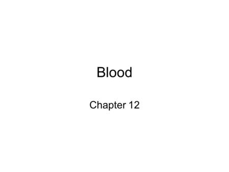 Blood Chapter 12. Introduction What is the function of blood? Blood transports substances (nutrients, oxygen, wastes, and hormones) Also maintains homeostasis.