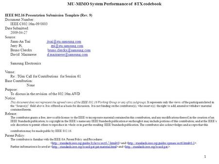 MU-MIMO System Performance of 8TX codebook IEEE 802.16 Presentation Submission Template (Rev. 9) Document Number: IEEE C802.16m-09/0803 Date Submitted:
