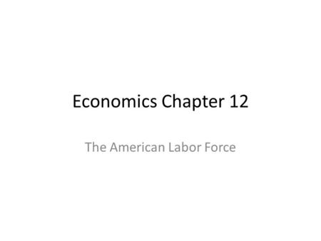 The American Labor Force