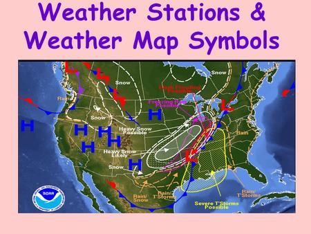 Weather Stations & Weather Map Symbols. Temperature Top left number shows the temperature.