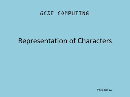 Representation of Characters