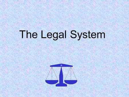The Legal System. Sources of the Law Constitutional Law Statutory Law Administrative Law Case Law (Common Law) Executive Actions.