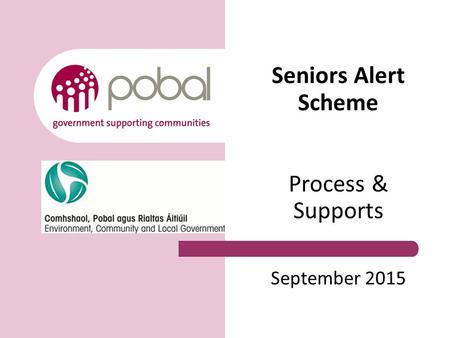 Seniors Alert Scheme Process & Supports September 2015.