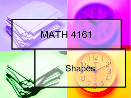 MATH 4161 Shapes.
