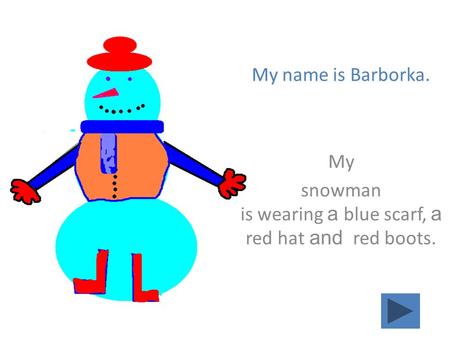 snowman is wearing a blue scarf, a red hat and red boots.