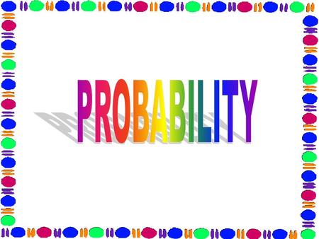 Theoretical Probability WORDS: The ratio of the number of ways the event can occur to the number of possible outcomes. SYMBOLS: number of ways the event.