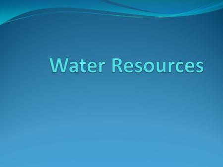 Water Resources.