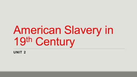 American Slavery in 19th Century