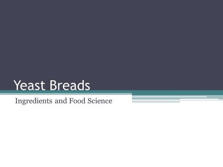 Ingredients and Food Science