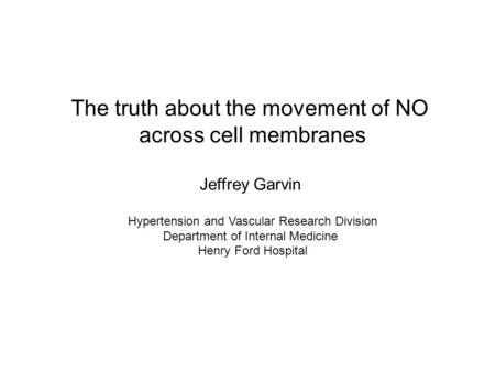 The truth about the movement of NO across cell membranes