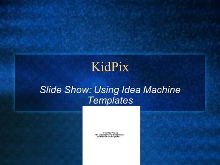 Slide Show: Using Idea Machine Templates