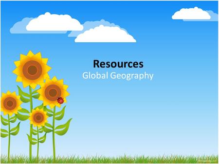 Resources Global Geography.