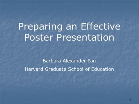 Preparing an Effective Poster Presentation
