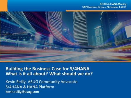 Building the Business Case for S/4HANA What is it all about