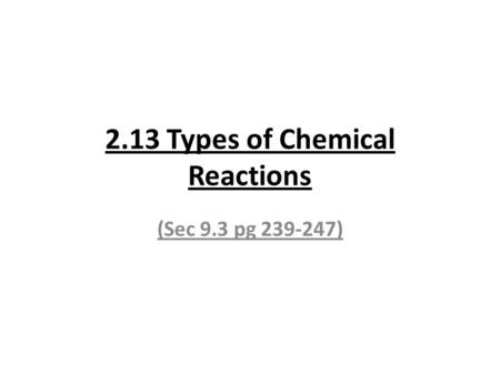 2.13 Types of Chemical Reactions