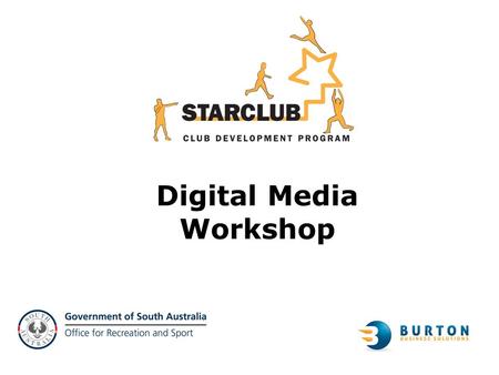 Digital Media Workshop. Craig Burton Burton Business Solutions  – Phone – 0439 834743