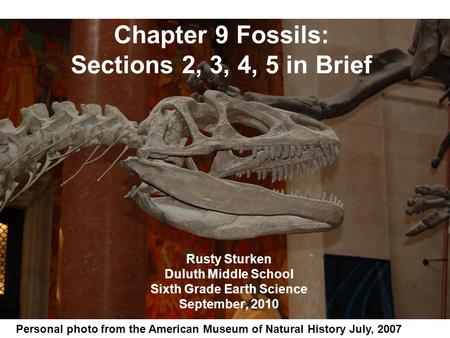 Chapter 9 Fossils: Sections 2, 3, 4, 5 in Brief
