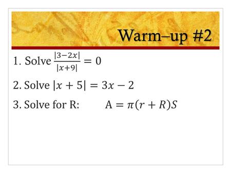 Warm–up #2. Warm–up #2 Solutions Homework Log Fri 10/2 Lesson 2 – 2 Learning Objective: To solve number & investment problems Hw: #203 Pg. 110 #