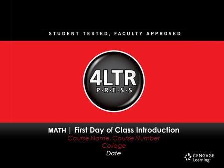MATH | First Day of Class Introduction Course Name, Course Number College Date.