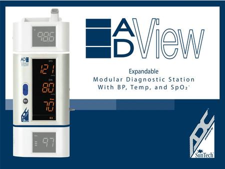 Using your Diagnostic Station ADC by SunTech Adview features Overview of the ADC by SunTech AdviewOverview of the ADC by SunTech AdviewOverview of the.