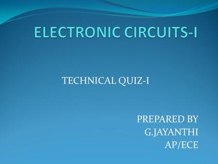 ELECTRONIC CIRCUITS-I