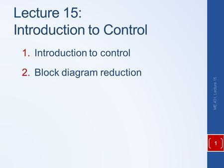 Lecture 15: Introduction to Control