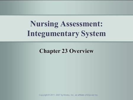 Nursing Assessment: Integumentary System