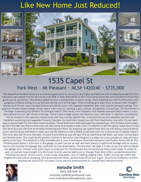 1535 Capel St Park West ~ Mt Pleasant ~ MLS# 1420240 ~ $735,000 This beautiful elevated home is a wonderful opportunity to move into the highly desirable.
