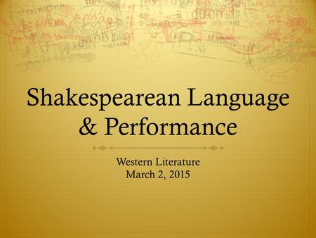 Shakespearean Language & Performance