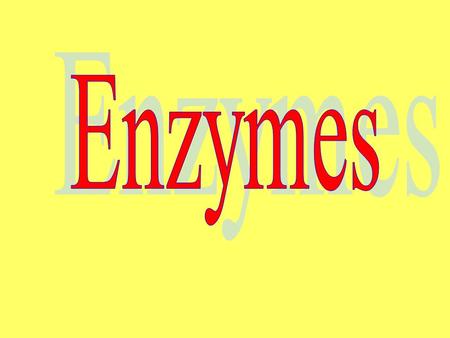 Aim: What are enzymes? I. Enzymes (Organic Catalysts) – proteins that change the rate of a chemical reaction (usually speeds it up). A. Characteristics.