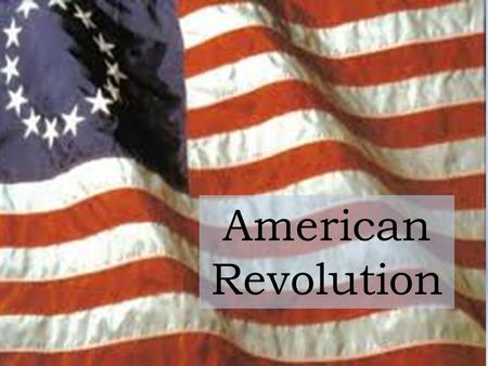 American Revolution.