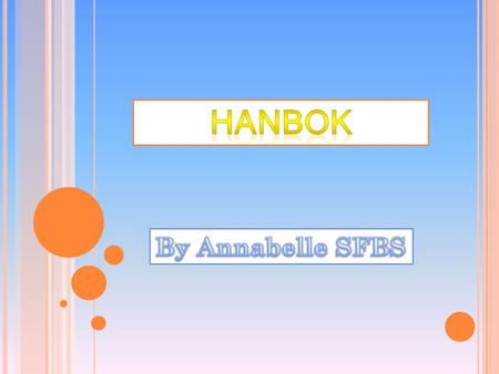 Hanbok By Annabelle SFBS.