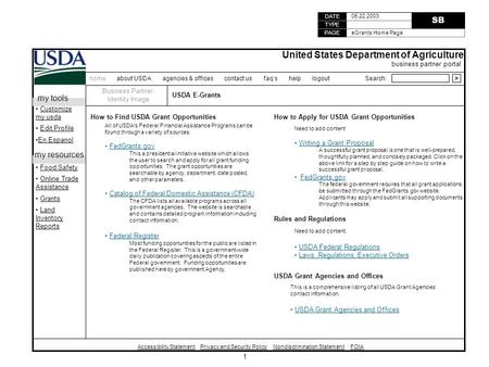 1 TYPE PAGE DATE SB 05.22.2003 eGrants Home Page home about USDA agencies & offices contact us faq’s help logout Search:> United States Department of Agriculture.