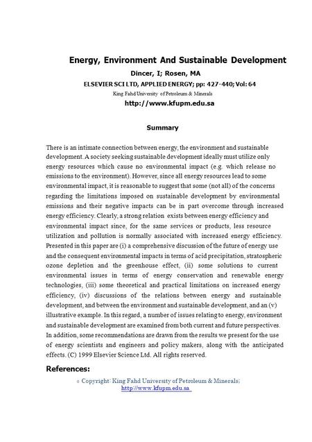 © Energy, Environment And Sustainable Development Dincer, I; Rosen, MA ELSEVIER SCI LTD, APPLIED ENERGY; pp: 427-440; Vol: 64 King Fahd University of Petroleum.